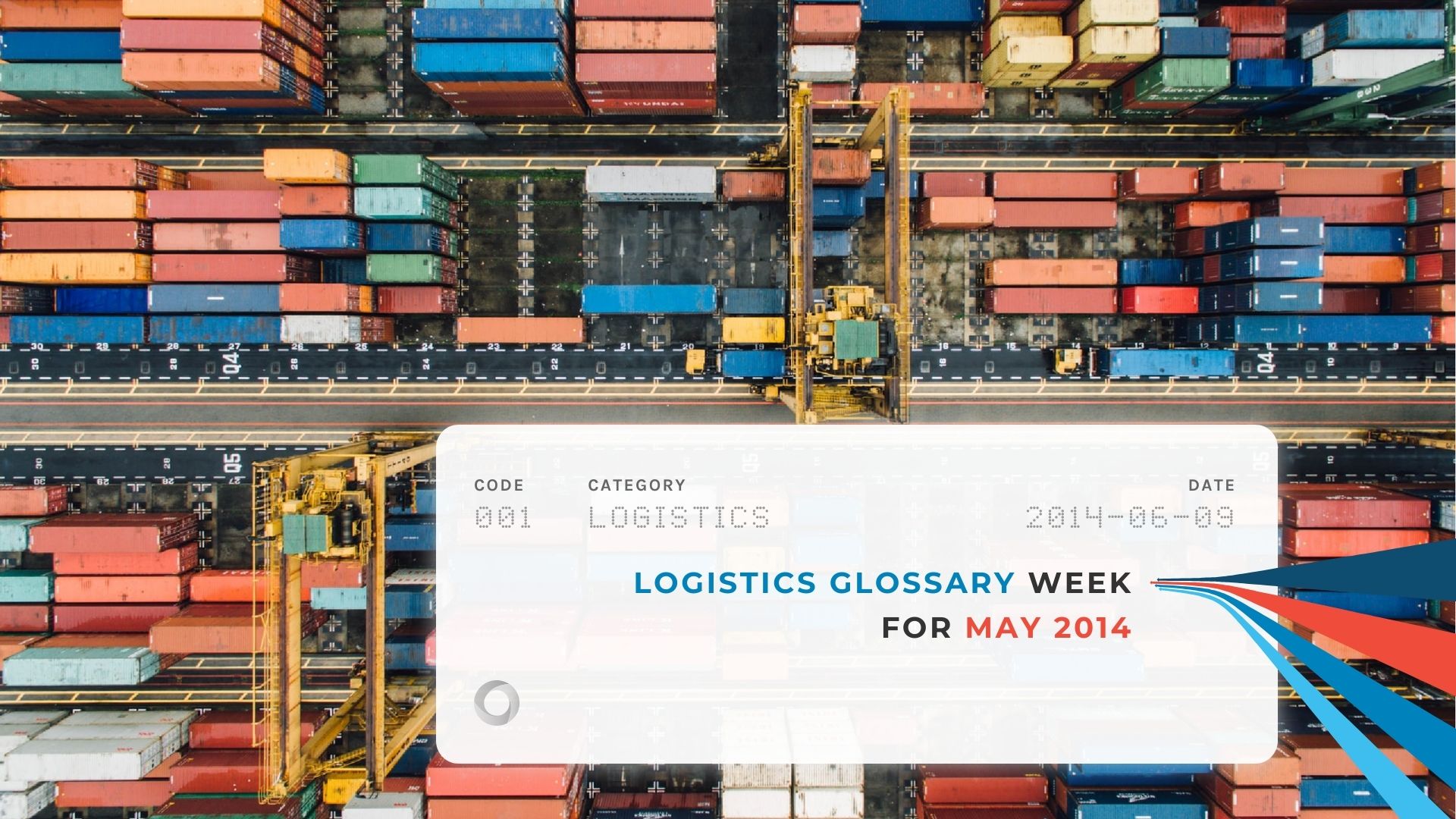 logistics-glossary-week-for-may-2014-morai-logistics-inc