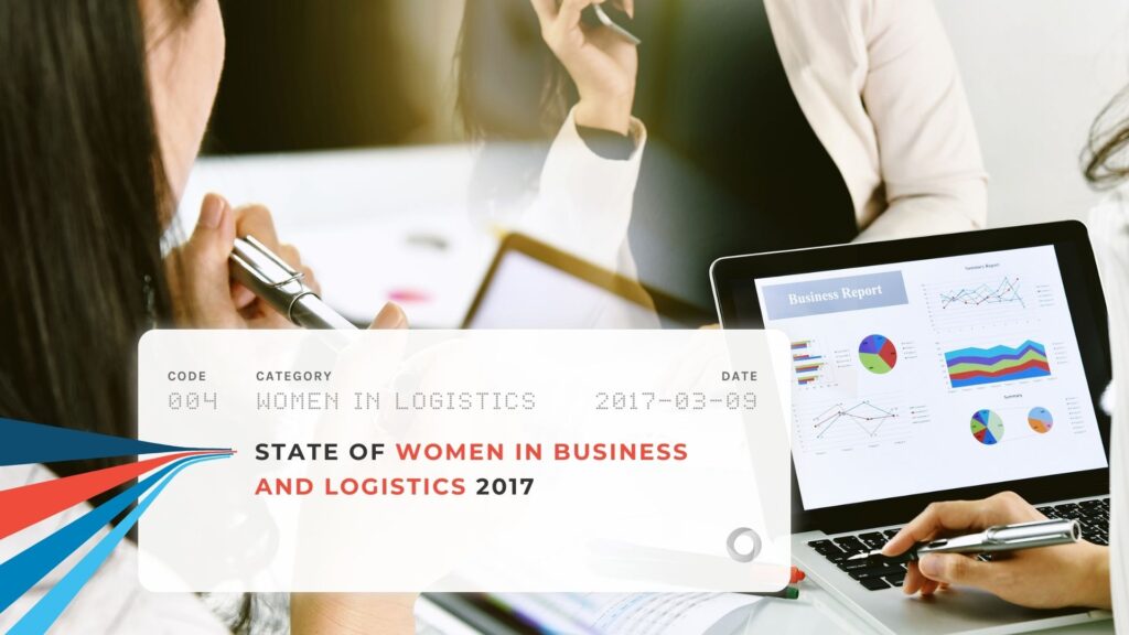 State of Women in Business and Logistics 2017