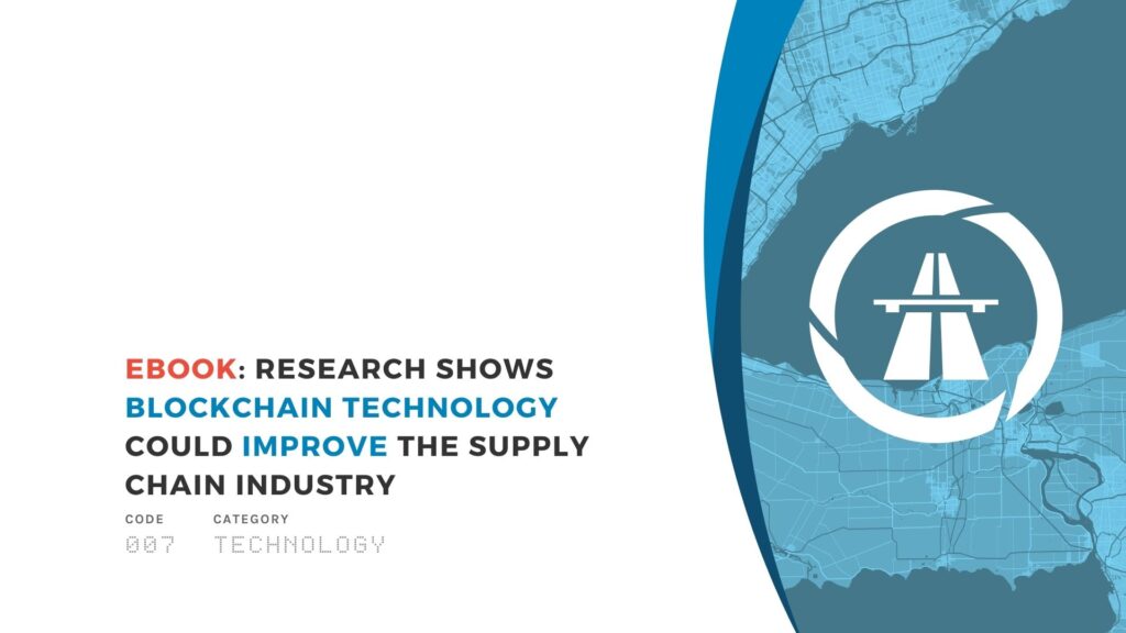 EBOOK Research Shows Blockchain Technology Could Improve the Supply Chain Industry