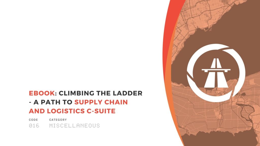 eBook Climbing the Ladder - A Path to Supply Chain and Logistics C-Suite