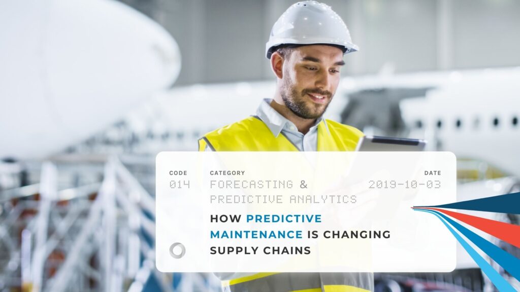 How Predictive Maintenance is Changing Supply Chains